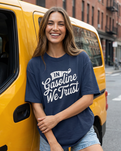 In Gasoline We Trust